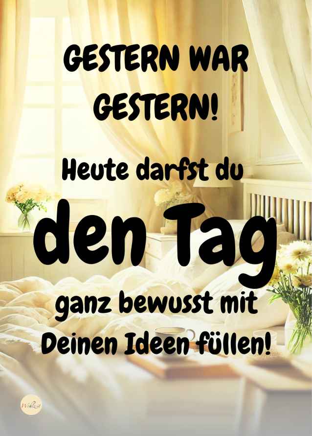 Gestern war gestern – Heute darfst du den Tag mit deinen Ideen füllen | Digitales Motiv zum Ausdrucken – Bild 5